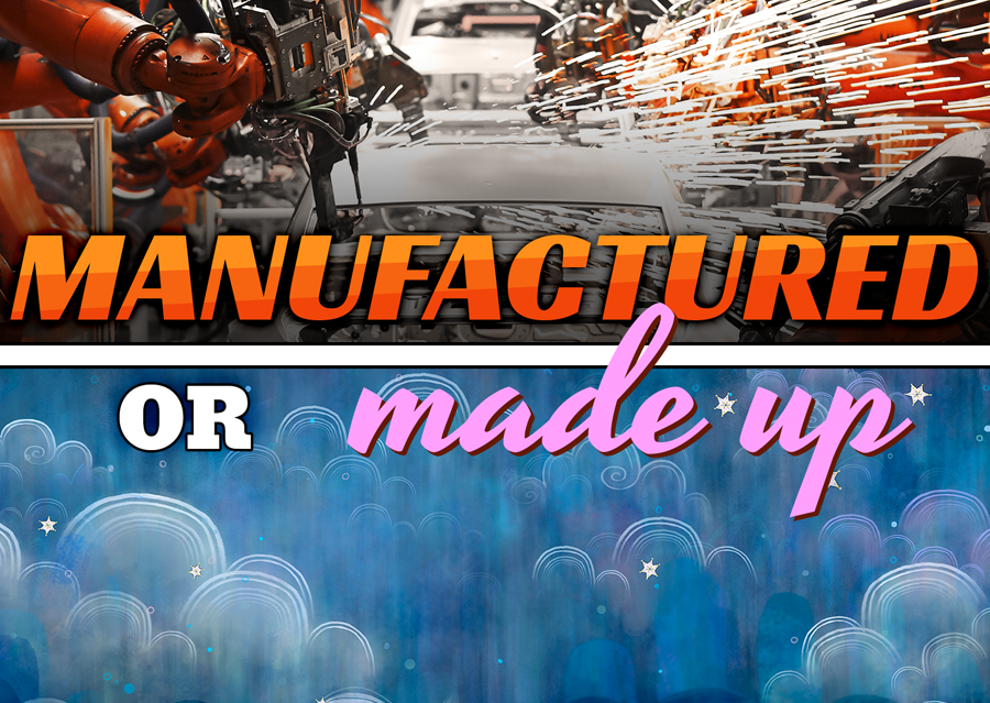 Manufactured or Made Up 2